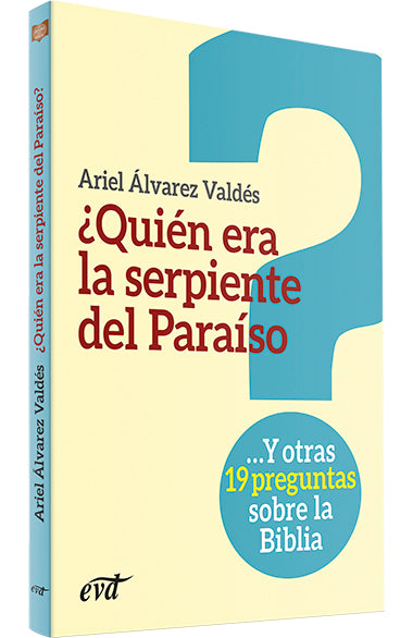 ¿Quién era la serpiente del Paraíso?