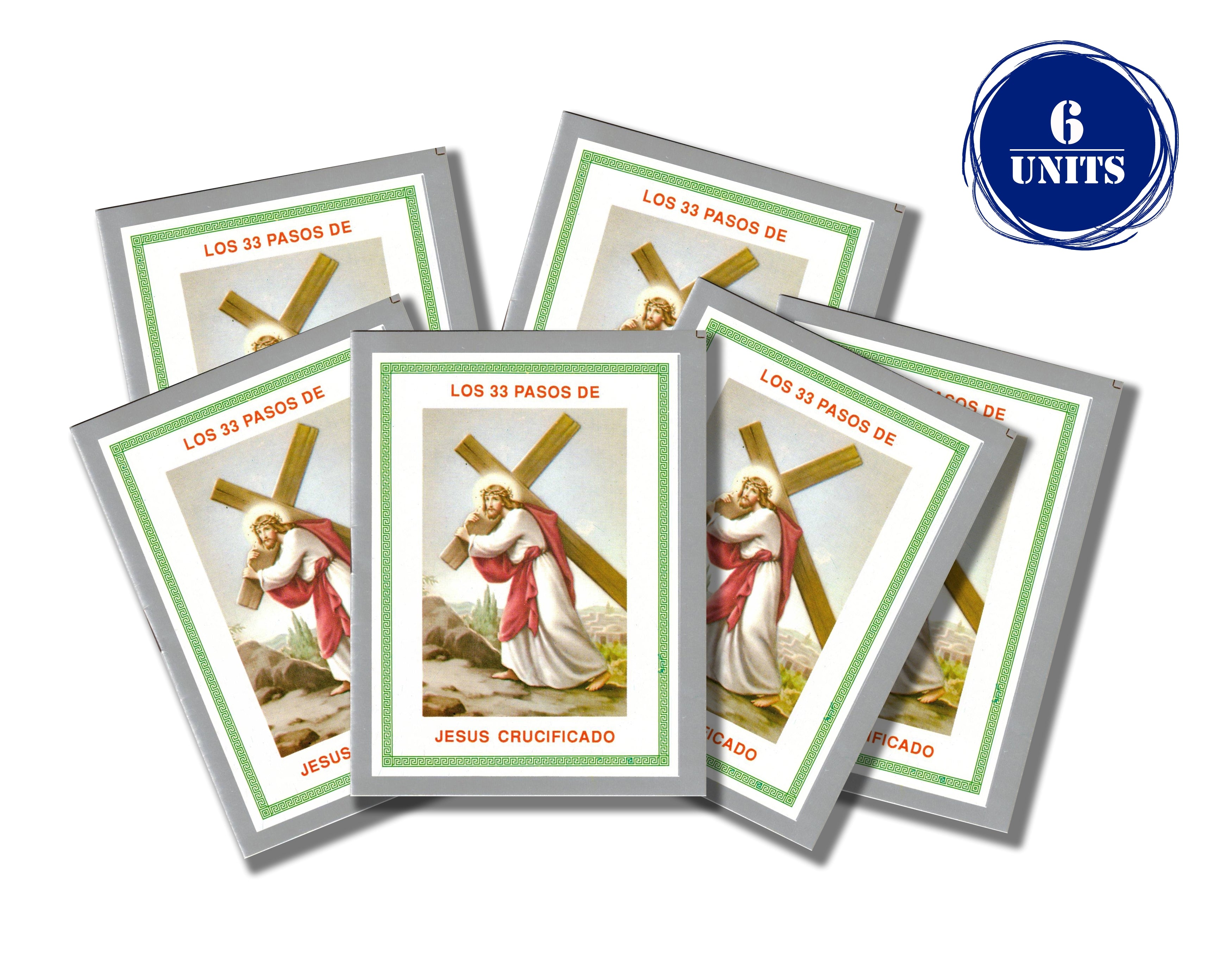 Los 33 Pasos de Jesús Crucificado