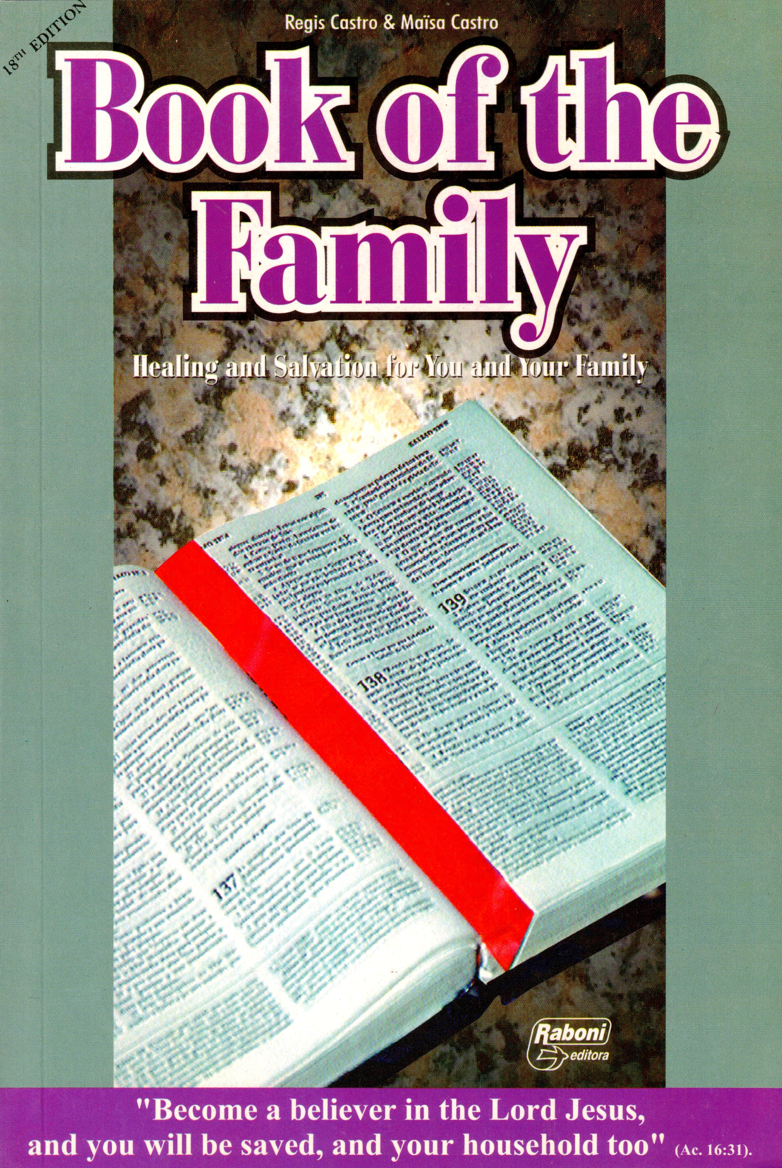 Book of the Family: Healing and Salvation for You and Your Family