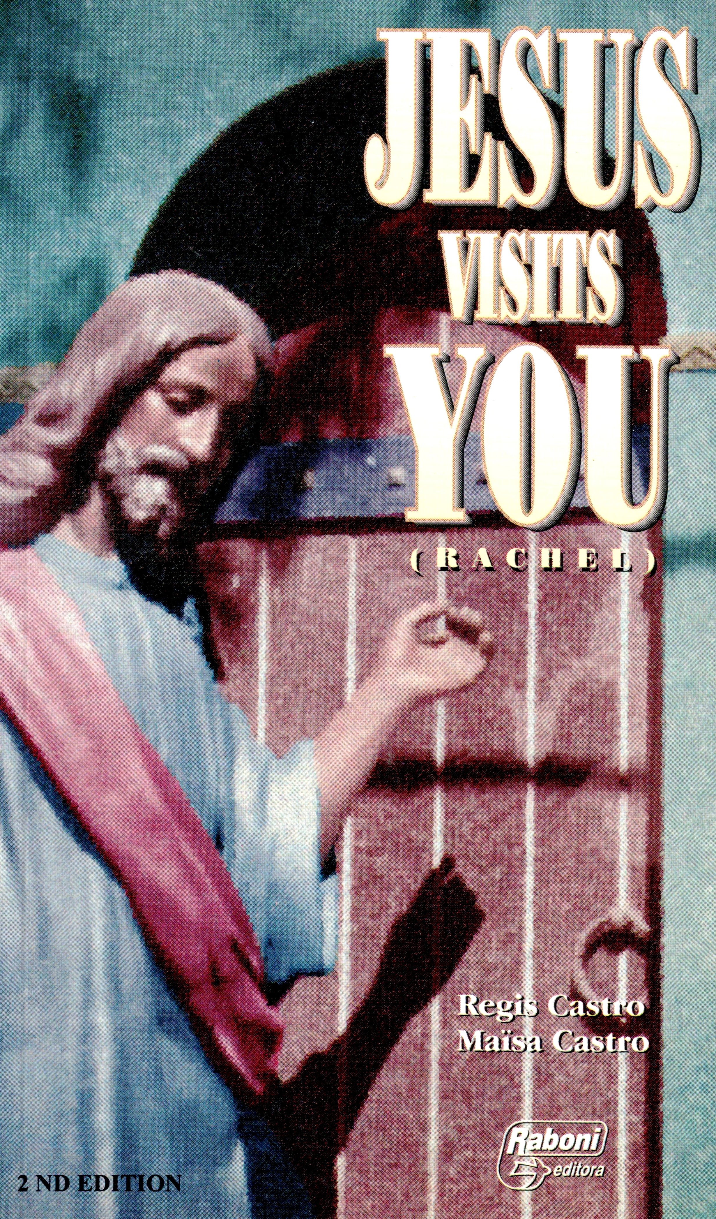 Jesus visits you