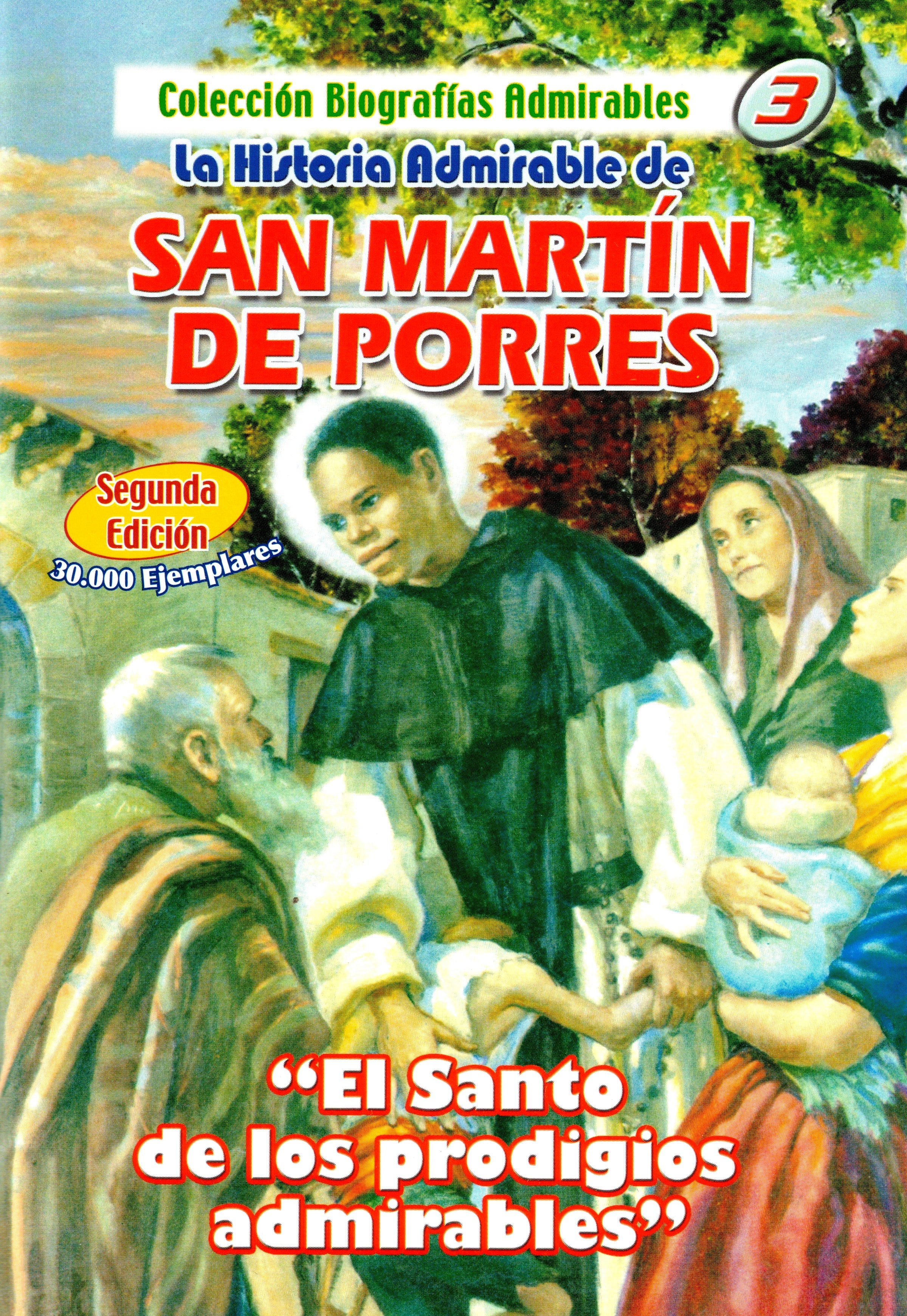 La Historia Admirable de San Martín de Porres