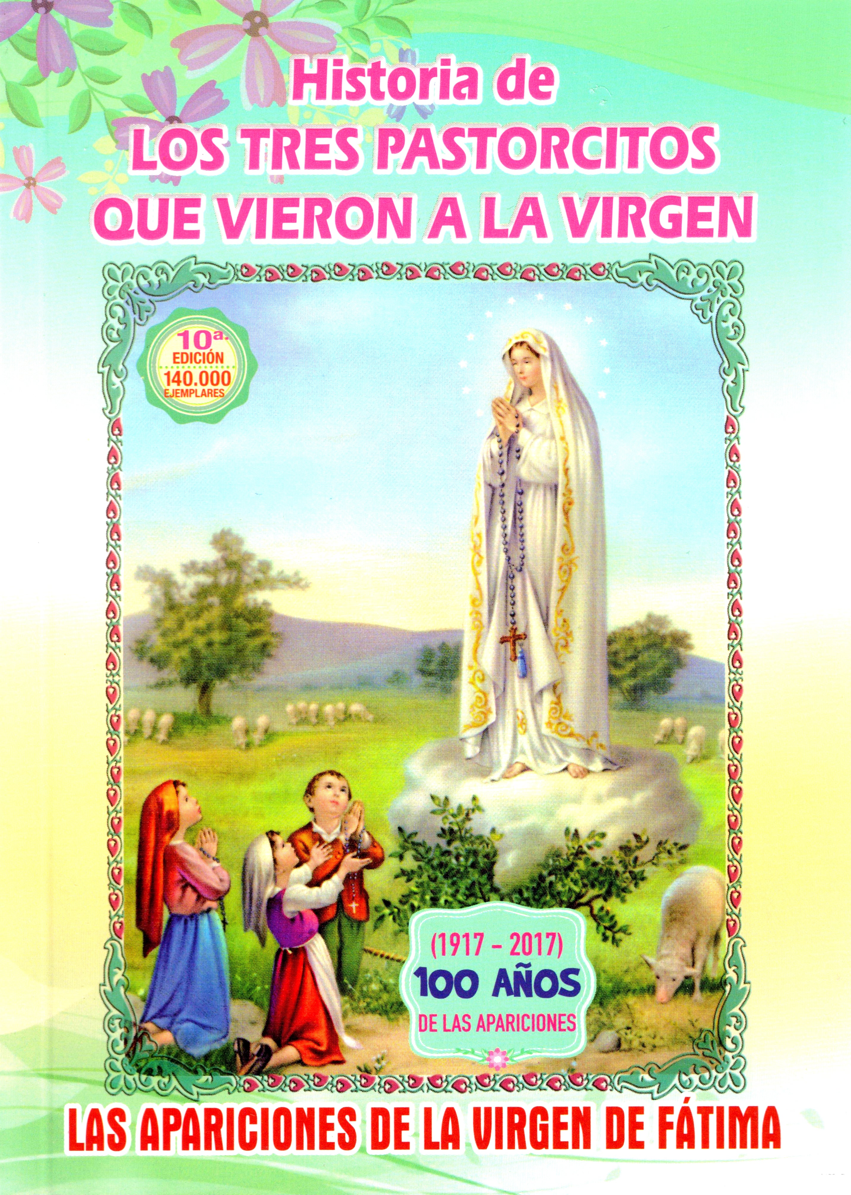 Historia de los tres pastorcitos que vieron a la Virgen