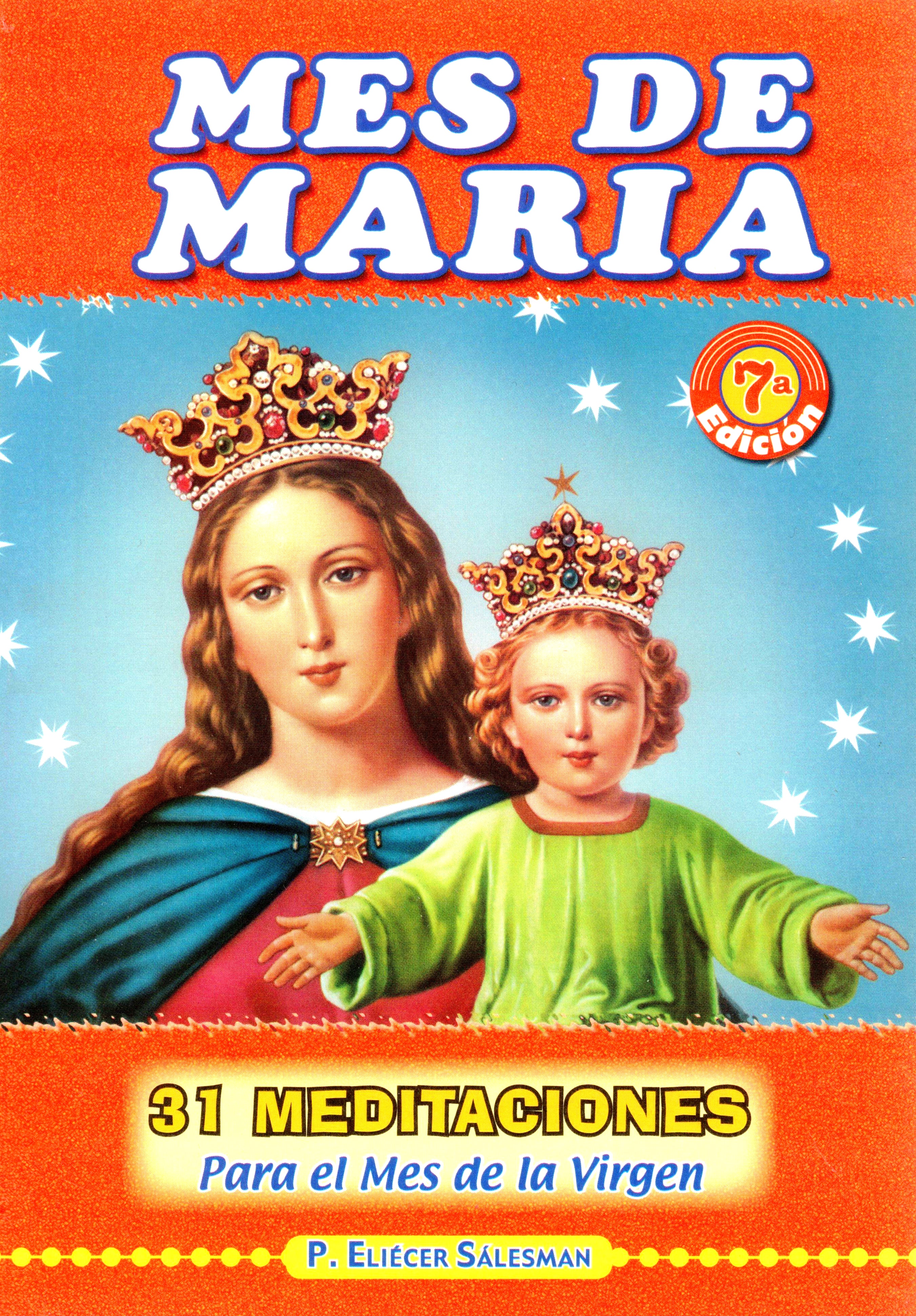 Mes de María, 31 meditaciones para el mes de la Virgen