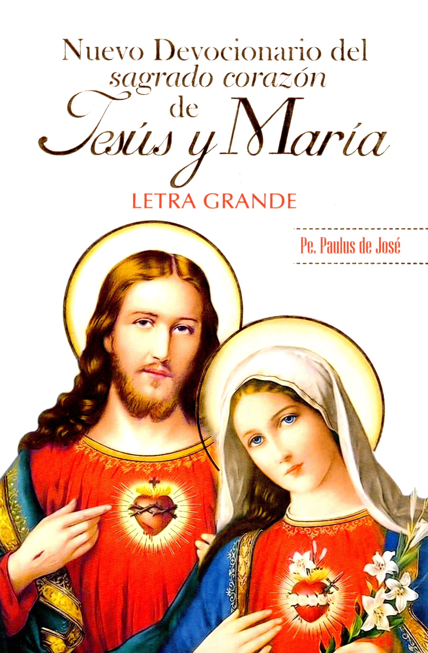 Nuevo Devocionario del Sagrado Corazón de Jesús y de María - Letra Grande