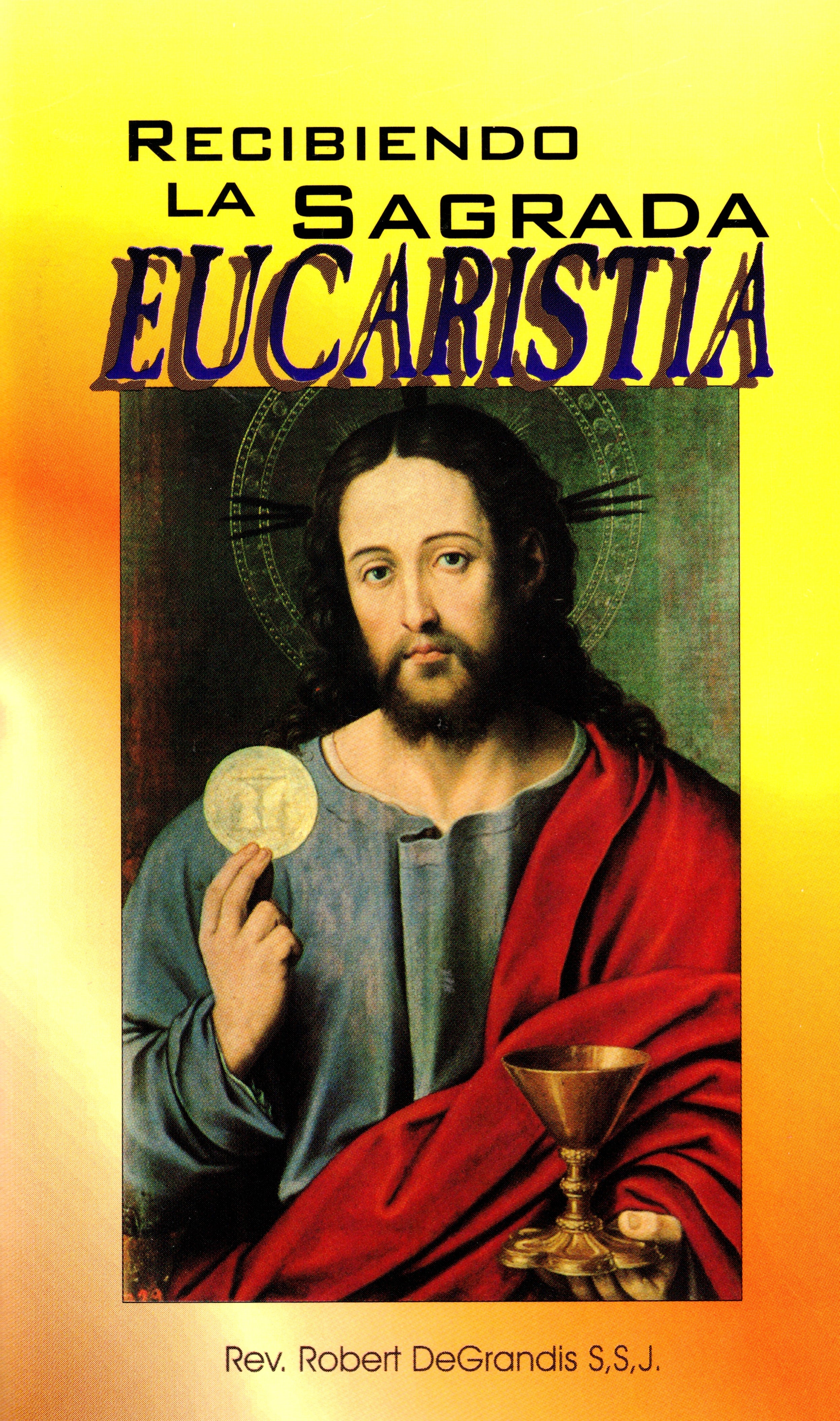 Recibiendo la Sagrada Eucaristía