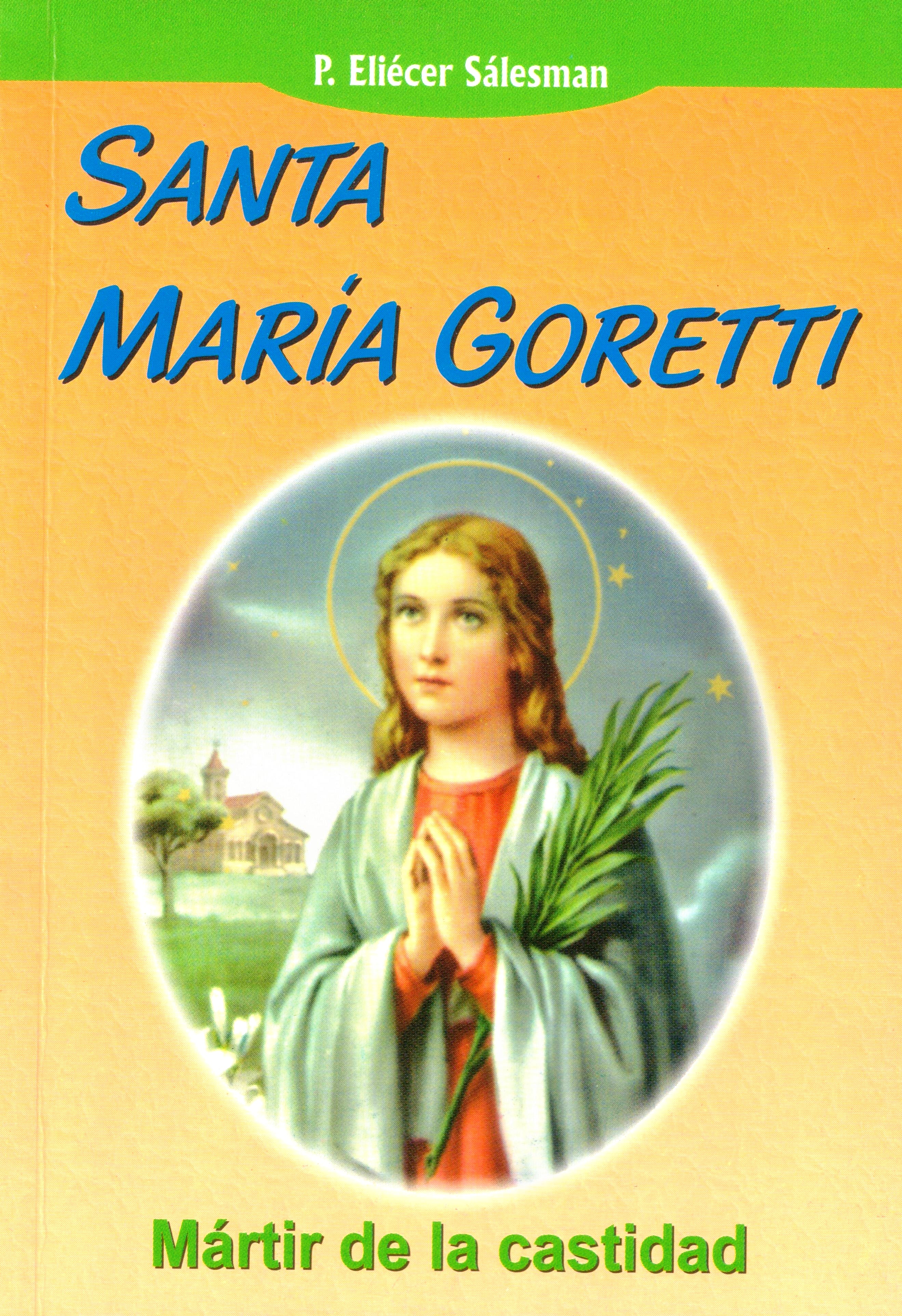 Santa María Goretti, mártir de la castidad