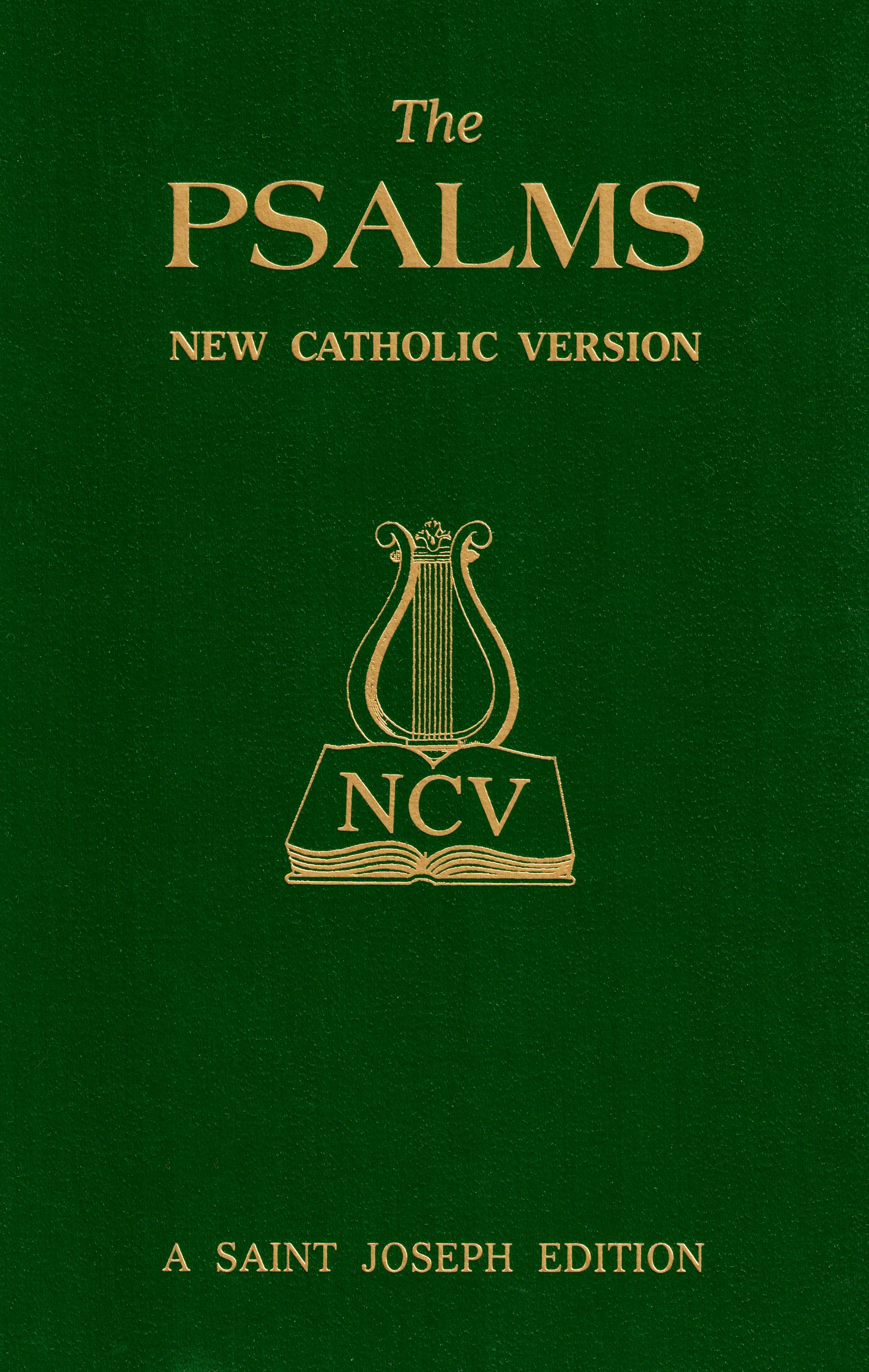 The Psalms, New Catholic Version