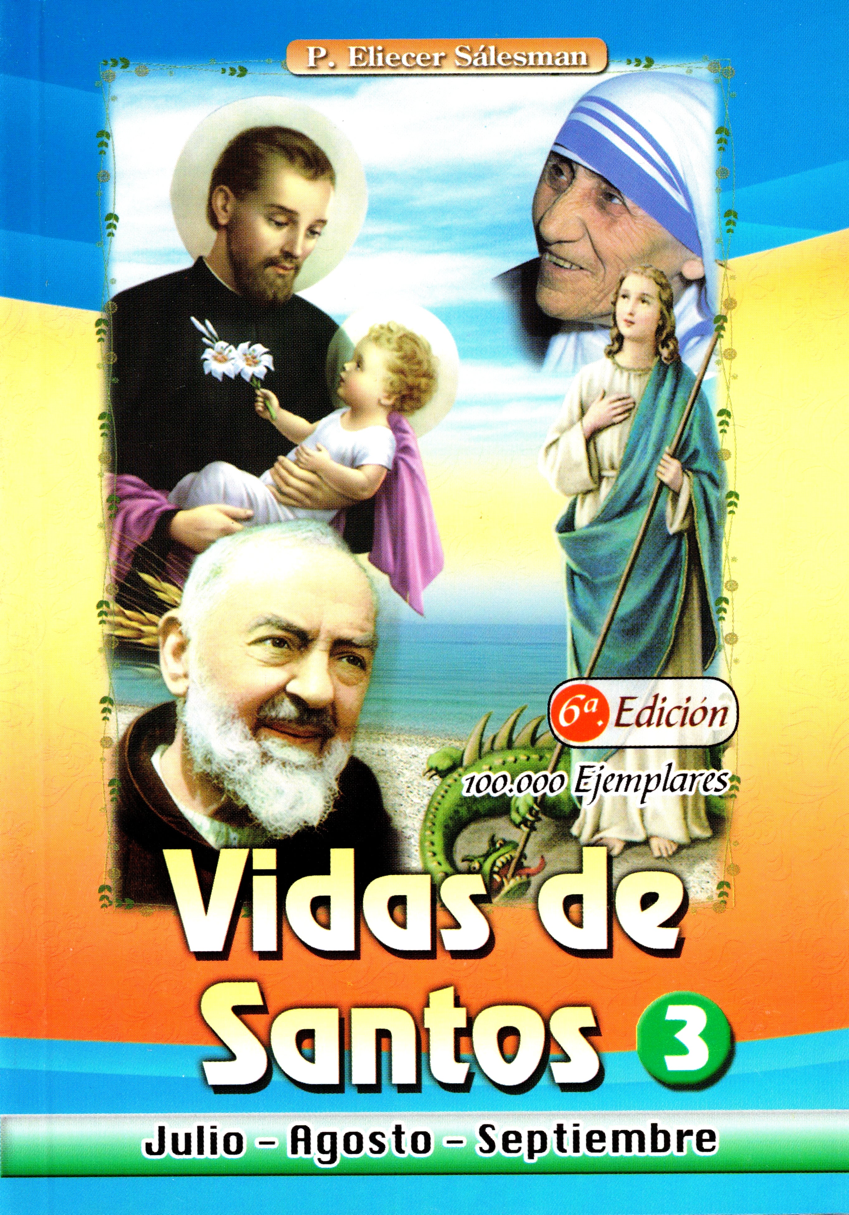 Vida de Santos 3 (Julio, Agosto y Septiembre)